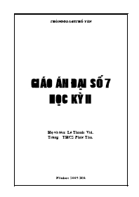 Giáo án Đại số Lớp 7 - Chương trình học kỳ II - Nguyễn Văn Thông