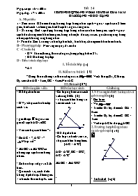 Giáo án Hình học 7 - Tiết 24: Trường hợp bằng nhau thứ hai của tam giác "cạnh-góc-cạnh" - Năm học 2011-2012 (3 cột)