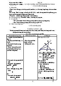 Giáo án Hình học 7 - Tiết 28: Luyện tập ba trường hợp bằng nhau của tam giác (Tiết 1) - Năm học 2011-2012 (3 cột)
