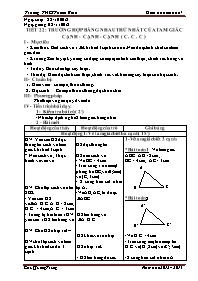 Giáo án Hình học Lớp 7 - Tiết 22: Trường hợp bằng nhau thứ nhất của tam giác "cạnh - cạnh - cạnh" - Năm học 2012-2013 - Chu Quang Trung