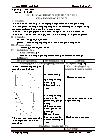 Giáo án Hình học Lớp 7 - Tiết 41: Các trường hợp bằng nhau của tam giác vuông - Năm học 2012-2013 - Chu Quang Trung