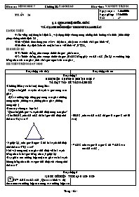Giáo án Hình học Lớp 7 - Tiết 47: Quan hệ giữa góc và cạnh đối diện trong tam giác - Văn Quý Trịnh