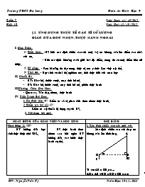 Giáo án Hình học Lớp 9 - Tiết 13: Ứng dụng thực tế các tỉ số lượng giác của góc nhọn. Thực hành ngoài - Năm học 2012-2013 - Nguyễn Văn Tý