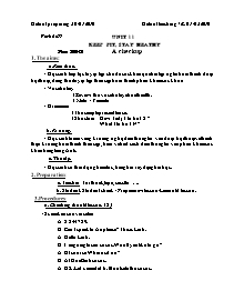 Giáo án môn Tiếng Anh Lớp 7 - Unit 11: Keep fit, stay heathy - Period 67, Part A2-3: A check up