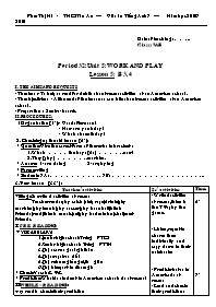 Giáo án môn Tiếng Anh 7 - Period 32, Unit 5: Work and play - Lesson 5: B 3, 4 - Phan Thị Hà