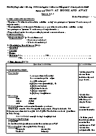 Giáo án môn Tiếng Anh 7 - Period 55, Unit 9: At home and away - Lesson 1: A1 - Hà Thị Tuyết Mai