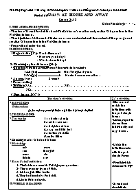 Giáo án môn Tiếng Anh 7 - Period 56, Unit 9: At home and away - Lesson 2: A2 - Hà Thị Tuyết Mai