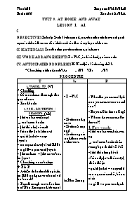 Giáo án môn Tiếng Anh Khối 7 - Unit 9: At home and away - Lesson 1: A1