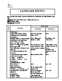 Giáo án môn Tiếng Anh Lớp 7 - Period 18: Language focus 1