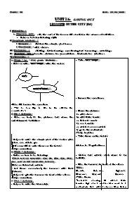 Giáo án môn Tiếng Anh Lớp 7 - Period 96, Unit 15: Going out - Lesson 5: In the city (B4)