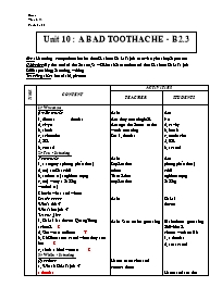Giáo án môn Tiếng Anh Lớp 7 - Unit 10: A bad toothache - B2.3
