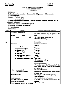 Giáo án môn Tiếng Anh Lớp 7 - Unit 10: Health and hygiene - B. A bad toothache - Lesson 3: B1