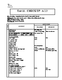 Giáo án môn Tiếng Anh Lớp 7 - Unit 11: Check up - A 2.3