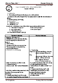 Giáo án môn Tiếng Anh Lớp 7 - Unit 11: Keep fit, stay healthy - Lesson 3: B1, 2 - Nguyễn Hoàng Lê