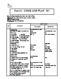 Giáo án môn Tiếng Anh Lớp 7 - Unit 13: Come and play - B3