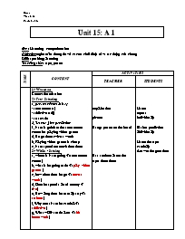 Giáo án môn Tiếng Anh Lớp 7 - Unit 15: A1