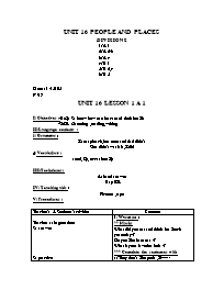 Giáo án môn Tiếng Anh Lớp 7 - Unit 16: People and places - Lesson 1: A 1