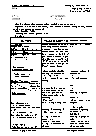 Giáo án môn Tiếng Anh Lớp 7 - Unit 4: At school - Nguyễn Đức Luân