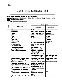 Giáo án môn Tiếng Anh Lớp 7 - Unit 4: The library - B4