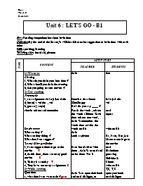 Giáo án môn Tiếng Anh Lớp 7 - Unit 6 : Let's go - B1