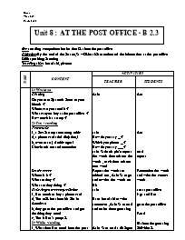 Giáo án môn Tiếng Anh Lớp 7 - Unit 8: At the post office - B 2.3