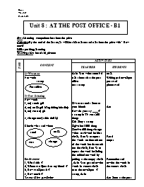 Giáo án môn Tiếng Anh Lớp 7 - Unit 8 : At the post office - B1