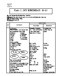 Giáo án môn Tiếng Anh Lớp 7 - Units 2: My birthday - Period 10: B 4.5