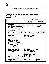 Giáo án môn Tiếng Anh Lớp 7 - Units 3: Hoa's family - Period 17: B5