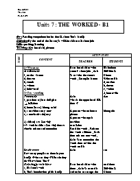 Giáo án môn Tiếng Anh Lớp 7 - Units 7: The worked - Period 43: B1