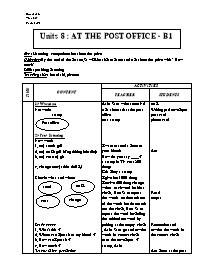 Giáo án môn Tiếng Anh Lớp 7 - Units 8: At the post office - Period 49: B1