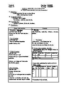 Giáo án môn Tiếng Anh Khối 7 - Unit 11: Keep fit, stay healthy - Period 69: B. What wrong with you ? (B3+ remember)