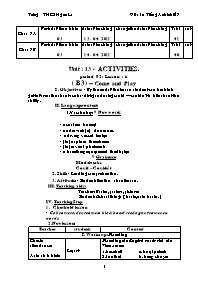 Giáo án môn Tiếng Anh Khối 7 - Unit 13: Activities - Period 82, Lesson 6: B3-Come and Play - Trường THCS Ngam La