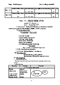 Giáo án môn Tiếng Anh Khối 7 - Unit 14: Freetime fun - Period 83, Lesson 1: A1-Time for TV - Trường THCS Ngam La