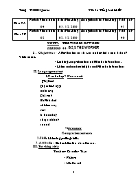 Giáo án môn Tiếng Anh Khối 7 - Unit 7: The world of work - Period 44-B2, 3: The worker - Trường THCS Ngam La