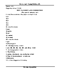 Giáo án môn Tiếng Anh Lớp 7 - Period 103: Test payment and correction (The second semester test) - Nguyễn Thừa