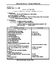 Giáo án môn Tiếng Anh Lớp 7 - Period 14, Unit 3: At home - Lesson 2: What a lovely home! (A1, 2a, 3) - Nguyễn Thừa