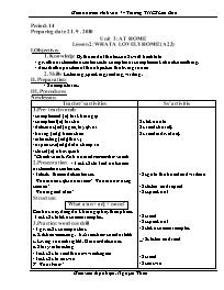 Giáo án môn Tiếng Anh Lớp 7 - Period 14, Unit 3: At home - Lesson 2: What a lovely home! (A2, 3) - Nguyễn Thừa