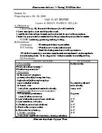 Giáo án môn Tiếng Anh Lớp 7 - Period 16, Unit 3: At home - Lesson 4: Hoa’s family (B2, 3, 4) - Nguyễn Thừa