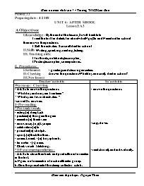 Giáo án môn Tiếng Anh Lớp 7 - Period 33, Unit 6: After for school - Lesson 3: A3 - Nguyễn Thừa