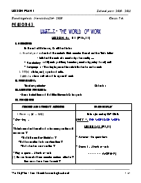 Giáo án môn Tiếng Anh Lớp 7 - Period 43, Unit 7: The world of work - Lesson 4: B1 - Vũ Thị Nhớ