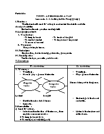 Giáo án môn Tiếng Anh Lớp 7 - Period 58, Unit 9: At home and away - Lesson 4: A- A holiday in Nha Trang (A4, 5)