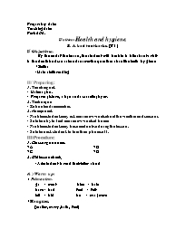 Giáo án môn Tiếng Anh Lớp 7 - Period 65, Unit 10: Health and hygiene - B. A bad toothache (B1)