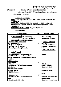 Giáo án môn Tiếng Anh Lớp 7 - Period 9, Unit 2: Personal information - Lesson 3: A6-7