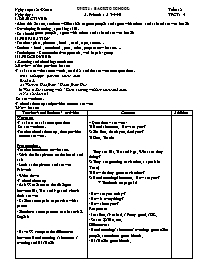 Giáo án môn Tiếng Anh Lớp 7 - Period Unit 1: Back to school - A. Friends: A 3-4-5-R