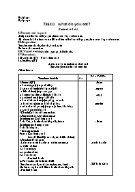 Giáo án môn Tiếng Anh Lớp 7 - Unit 11: What do you eat ? - Period 65: A1