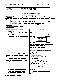 Giáo án môn Tiếng Anh Lớp 7 - Unit 14: Freetime fun - Lesson 1 A. Time for TV A1 - Y Khương Niê Kdăm