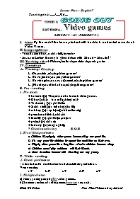 Giáo án môn Tiếng Anh Lớp 7 - Unit 15: Going out - Section A: Video game - Lesson 2: A2 - Dinh Thi Nhan