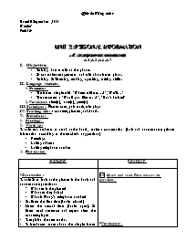 Giáo án môn Tiếng Anh Lớp 7 - Unit 2: Personal information - Period 8: A. Telephone numbers (A4, 5, 6, 7)