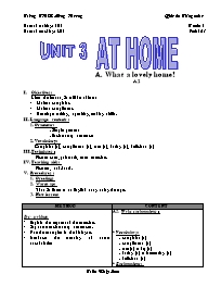 Giáo án môn Tiếng Anh Lớp 7 - Unit 3: At home - Period 13: A. What a lovely home! (A2)