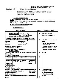 Giáo án môn Tiếng Anh Lớp 7 - Unit 3: At home - Period 17, Lesson 4: B3-4: Thực hành luyện nghe về nghề nghiệp